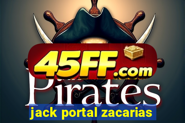 jack portal zacarias